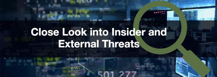 Close Look into Insider and External Threats