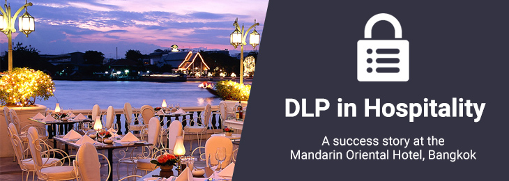 DLP in hospitality – a success story at the Mandarin Oriental Hotel, Bangkok