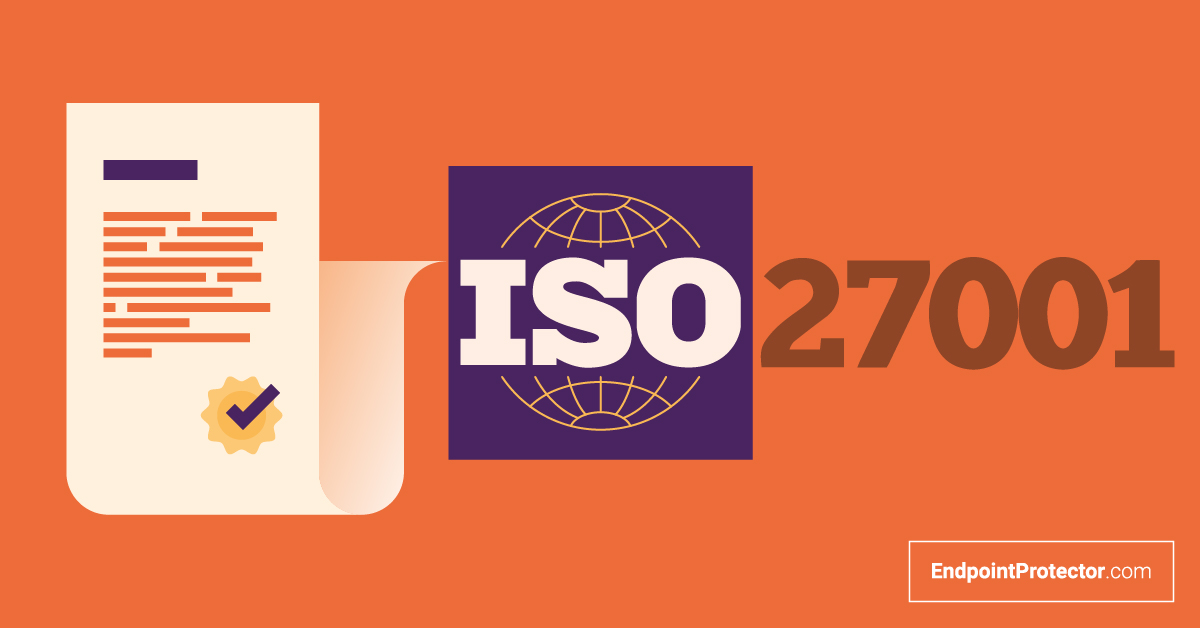 How DLP can help you with ISO 27001 compliance